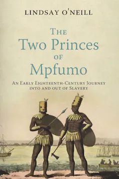 A book cover with a historical illustration of two African men with a sea and ships in the background. They hold weapons and one wears a mask.