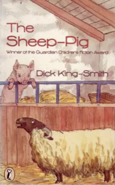 A book cover of a children's book called The Sheep Pig by Dick King-Smith