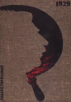 A Russian poster showing a jaggedly sharp sickle with blood on it.