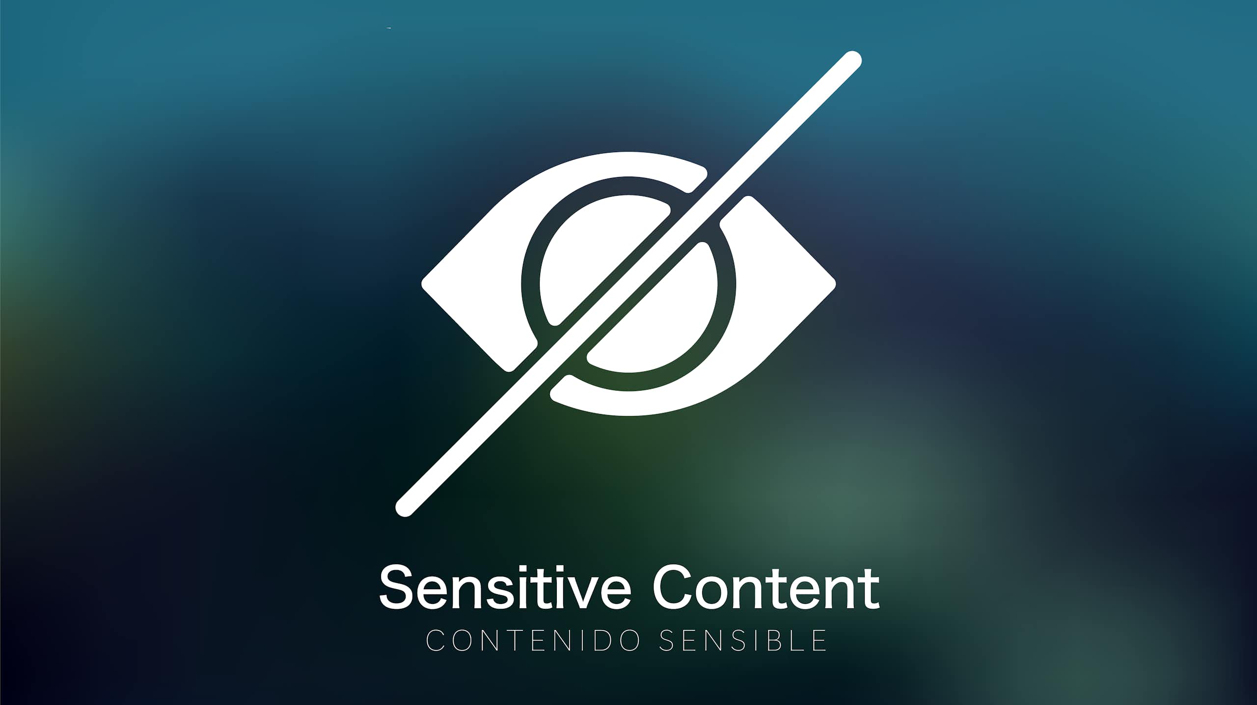 Diagram of a crossed-out eye and the words 'Sensitive Content'