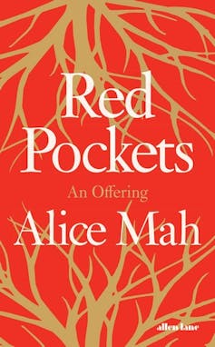 Travelling to my ancestral house in China unearthed tragedy tinged through the local weather disaster – it impressed me to write down Pink Wallet 2 The book jacket for Red Pockets