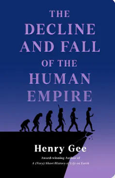 Cover of the Decline and Fall of the Human Empire