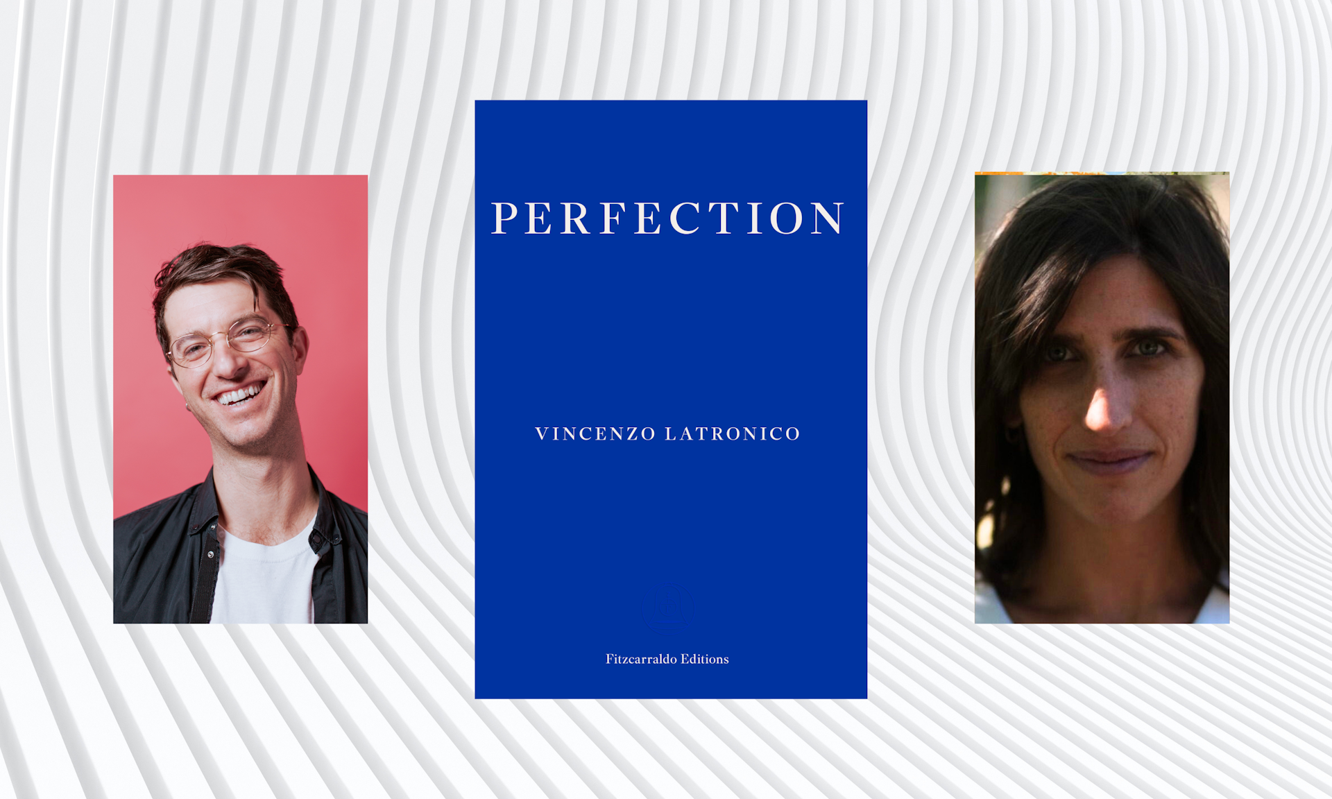Perfection by Vincenzo Latronico (left) and translated by Sophie Hughes (right)