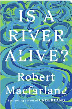 Cover of Is a River Alive?