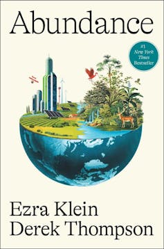 Can a book help the left rebuild the good life? Ezra Klein’s Abundance is the talk of Washington – and Canberra