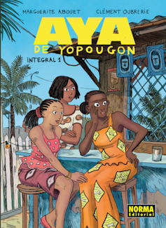 'Aya de Yopouon' reasons trust that the West isn't keen on studying African tales 2 A strip cover in which three girls appear.