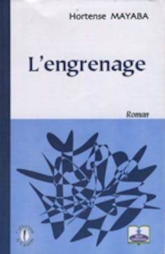 Fletëvizja e librit _L'engrenage_ nga Hortense Mayaba.