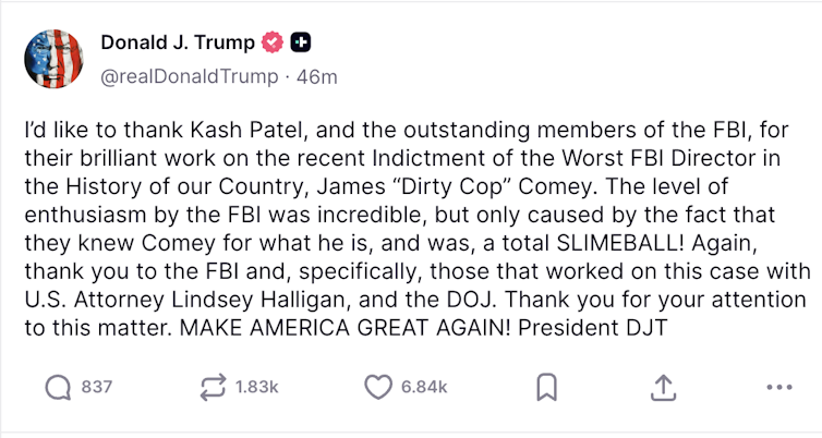 A social media post by Trump thanking current FBI director Kash Patel for his 'brilliant work' on the Comey indictment.