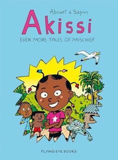 The Kids’s Booker prize will come with works of translation – listed here are 5 skilled suggestions to get your youngsters excited 4 Akissi cover
