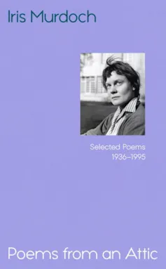 A purple book cover titled Poems from an Attic by Iris Murdoch.