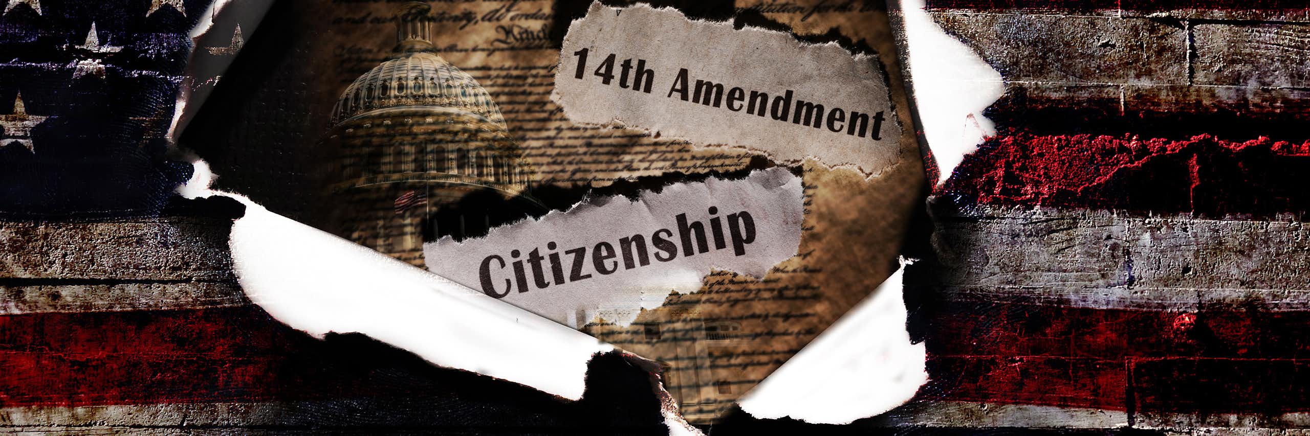 The words '14th Amendment' and 'citizenship' appear on an American flag.