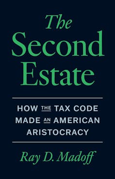 The cover of a book is shown with the title 'The Second Estate: How the Tax Code Made an American Aristocracy.'