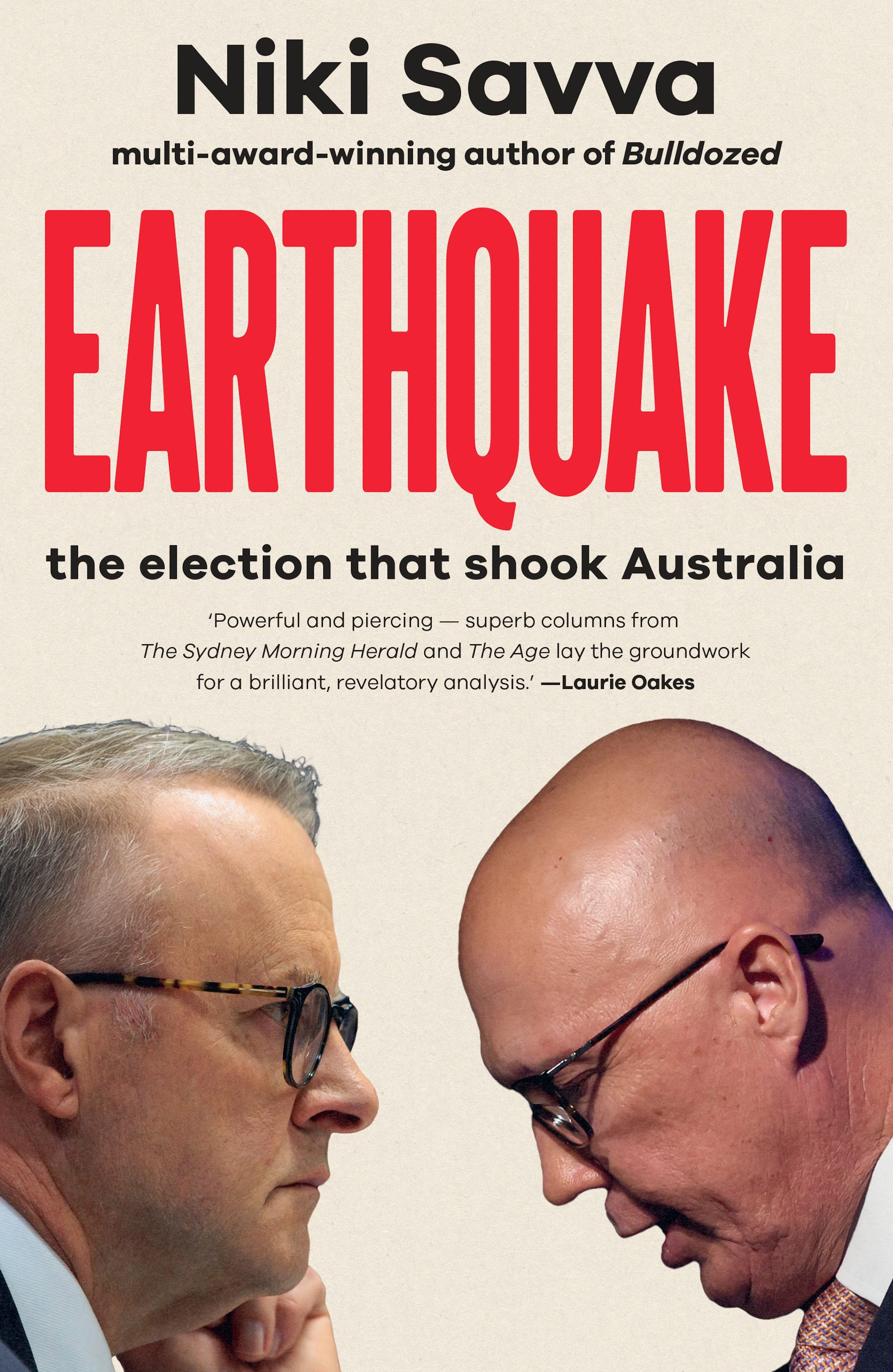 Niki Savva’s Earthquake is a damning account of the election that shook Australia