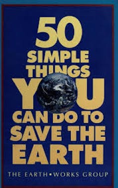 The e-book that modified my thoughts – 12 mavens proportion a perspective-shifting learn 8 50 Simple Things You Can Do to Save the Earth jacket