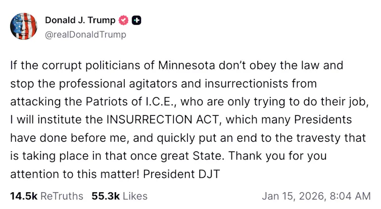 A social media post from January 15, 2026 by President Donald Trump, threatening to use the Insurrection Act to send U.S. military to Minneapolis.