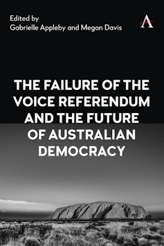 The book cover for the failure of the voice referendum and the future of Australian democracy