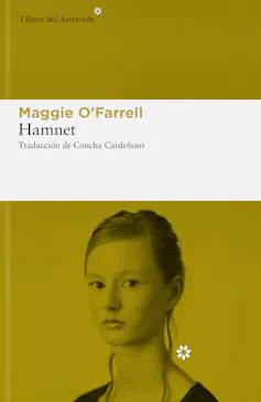 Portada de la edición en español de _Hamnet_, de Maggie O'Farrell.