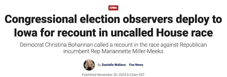 A screenshot of a news story with a headline that says 'Congressional election observers deploy to Iowa for recount in uncalled House race.'