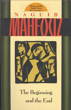 Book jacket for The Beginning and the End by Naguib Mahfouz