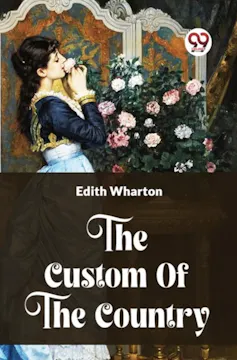 Book jacket for The Custom of the Country by Edith Wharton