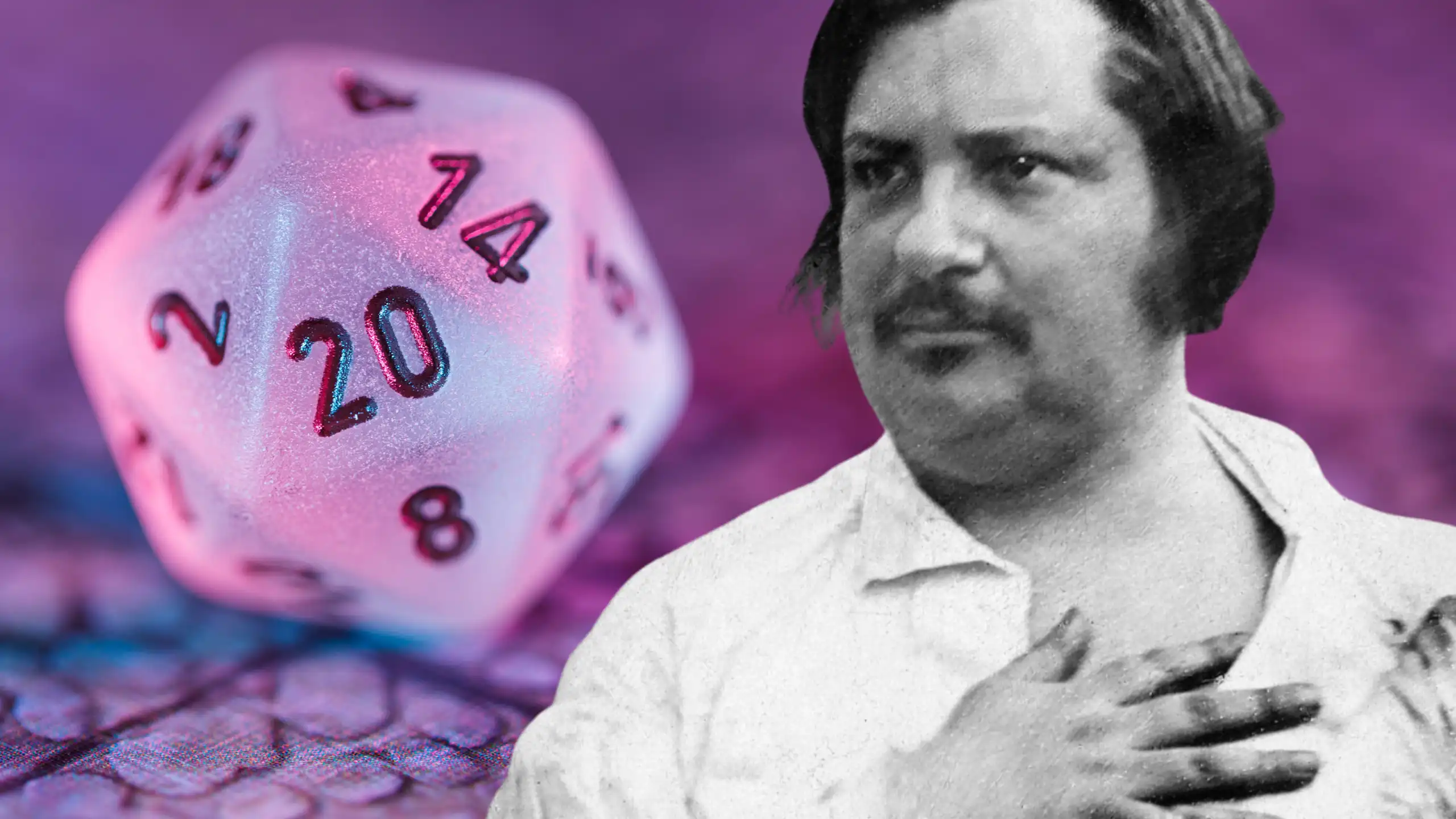 Balzac and a 20-sided Dungeons & Dragons dice