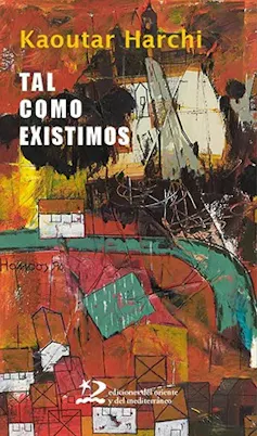 Portada de Tal como existimos, de Kaoutar Harchi.