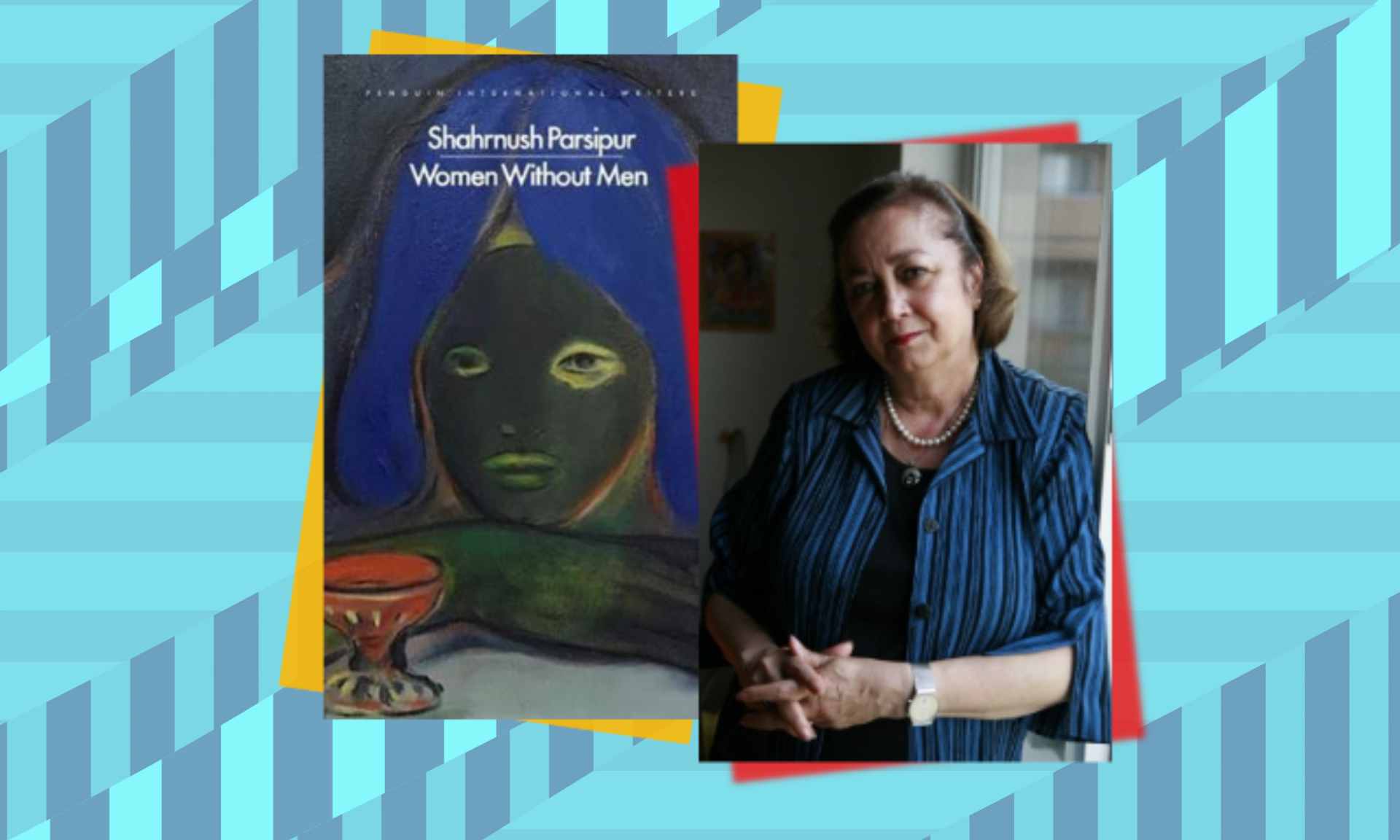 Women Without Men: the feminist book that Iran’s regime has failed to silence since the 80s