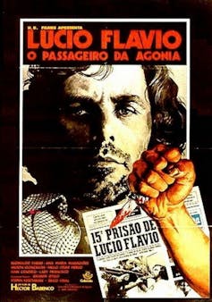 'Agente secreto', una memoria del pasado y presente de Brasil 1 Cartel _Lucio Flavio, viajero de la agonía_.