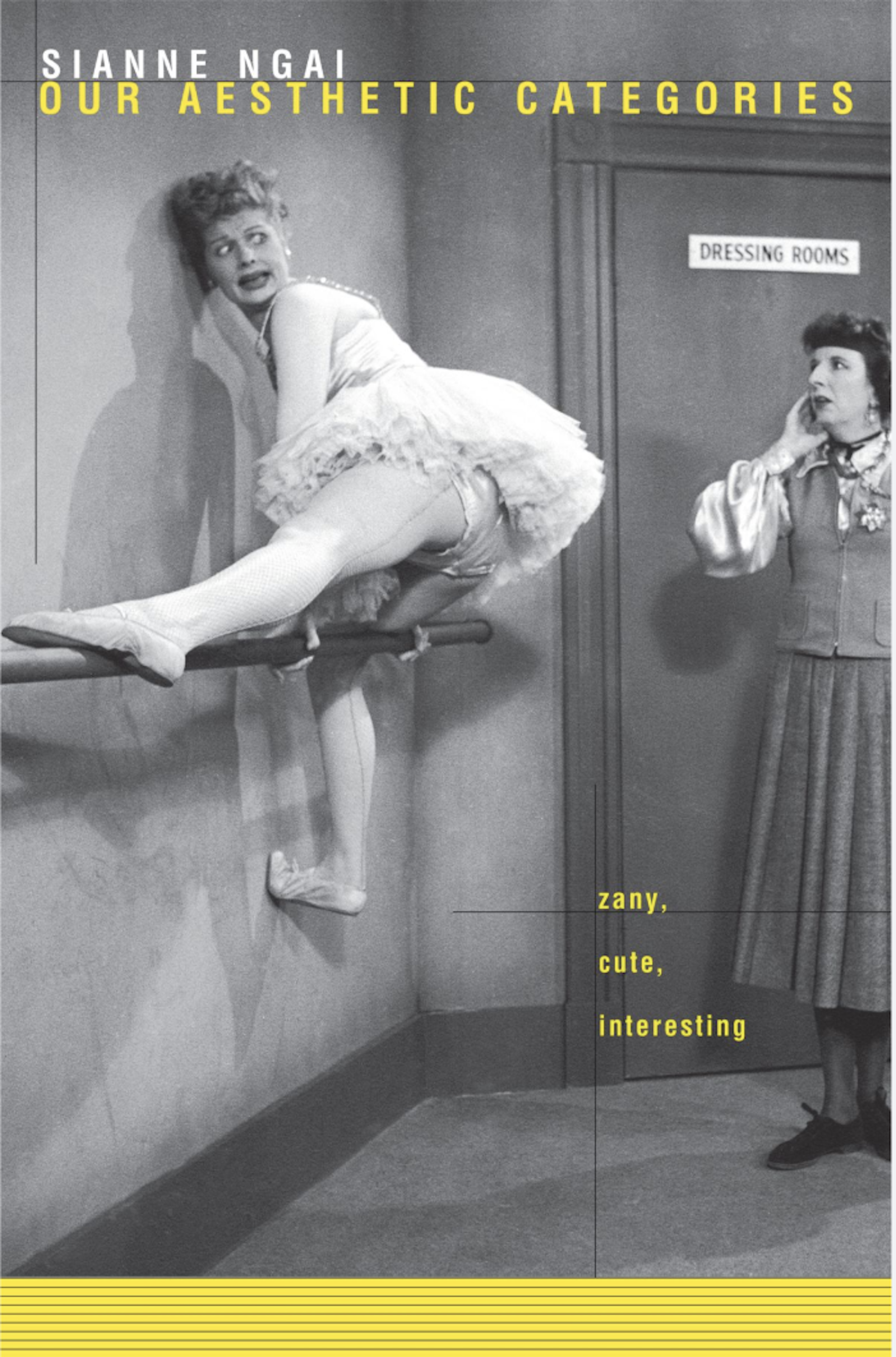 A book cover in black and white and yeloow called Our Aesthetic Categories showing Lucille Ball dressed as a ballet dancer.