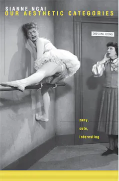 A book cover in black and white and yeloow called Our Aesthetic Categories showing Lucille Ball dressed as a ballet dancer.