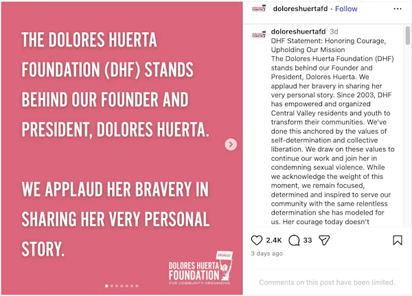 Screenshot of an Instagram post about how a foundation honoring Dolores Huerta 'applauds her bravery in sharing her very personal story.'