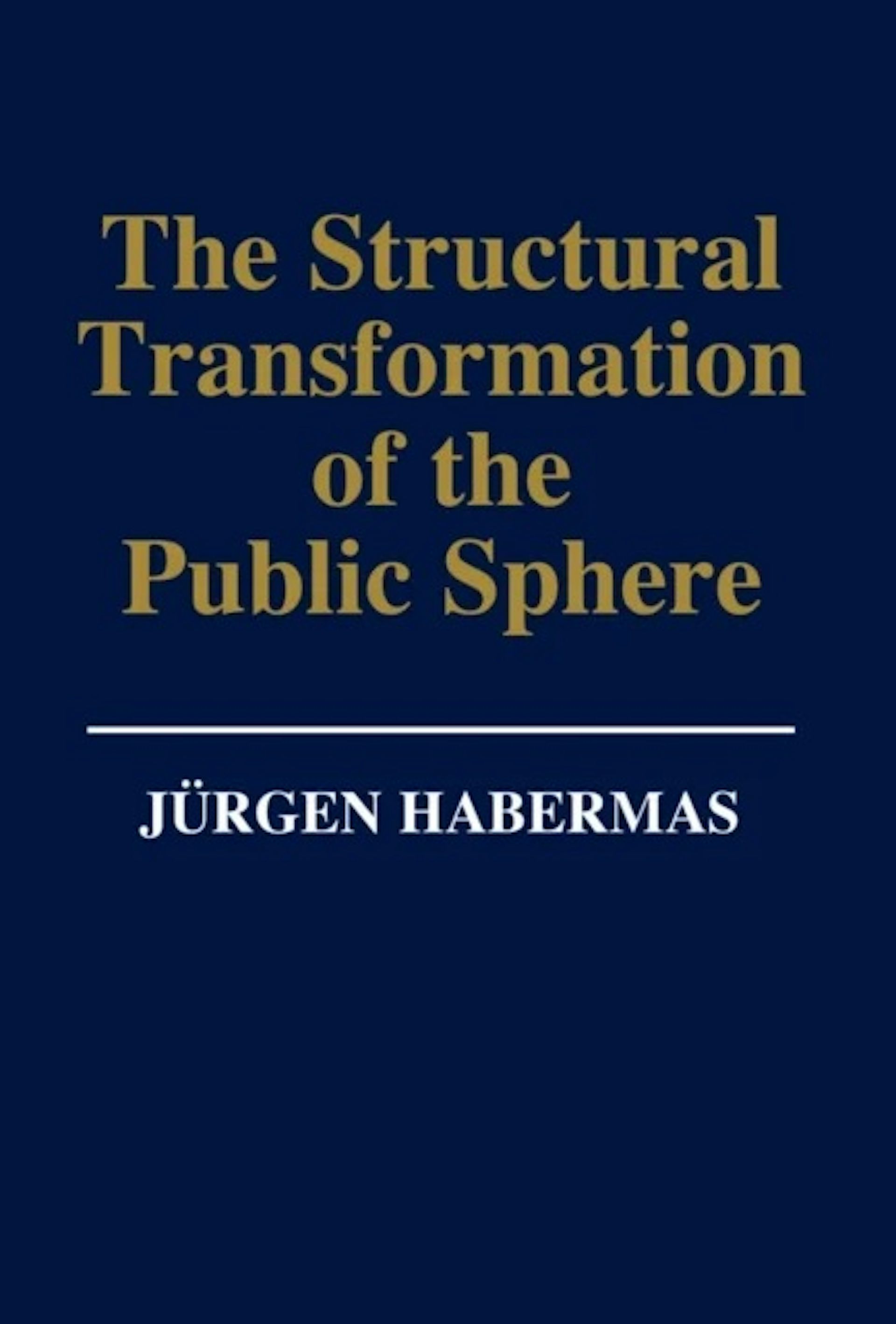 Book jacket for The Structural Transformation of the Public Sphere by Jürgen Habermas