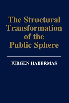 Book jacket for The Structural Transformation of the Public Sphere by Jürgen Habermas