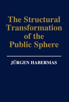 Book jacket for The Structural Transformation of the Public Sphere by Jürgen Habermas