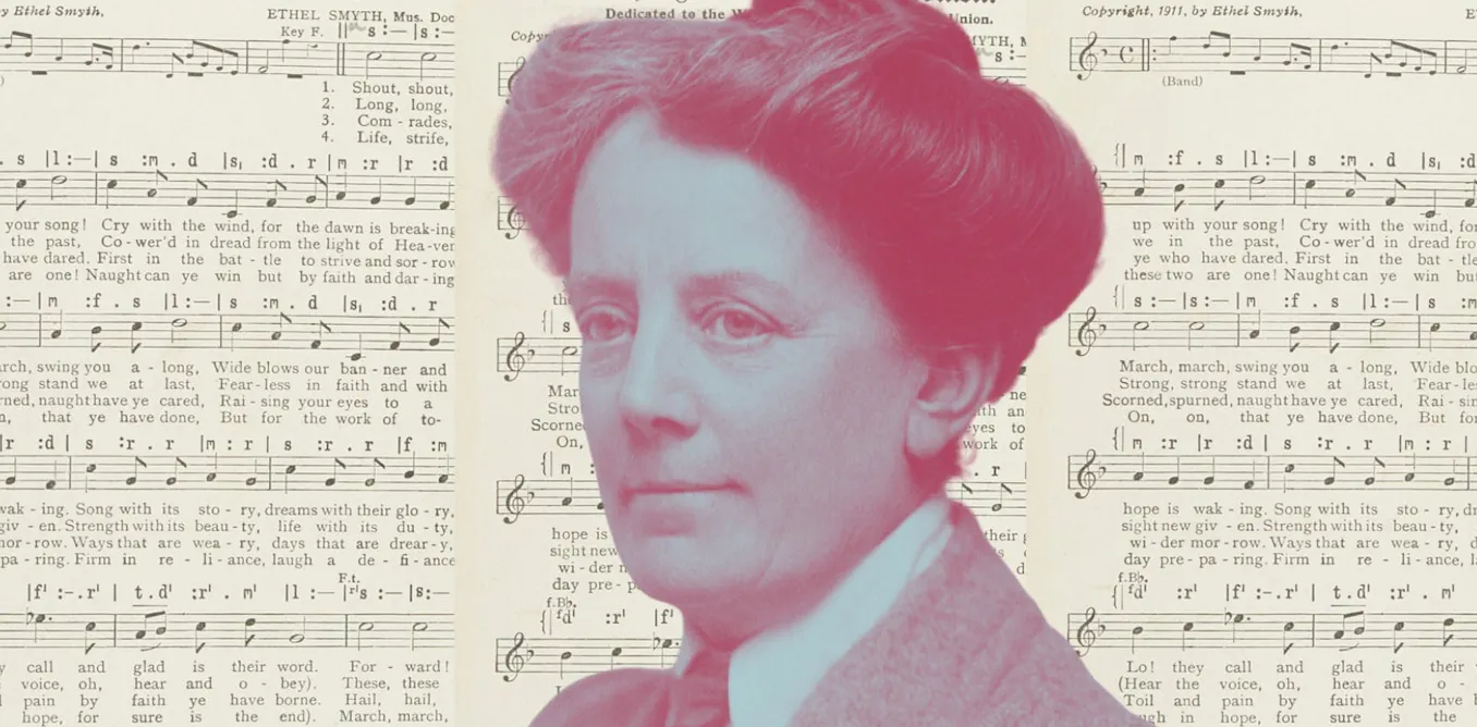 Quand la recherche musicale fait revivre une œuvre perdue d’Ethel Smyth Quand la recherche musicale fait revivre une œuvre perdue d’Ethel Smyth