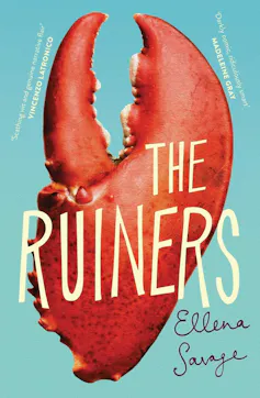 book cover: The Ruiners, with lobster claw