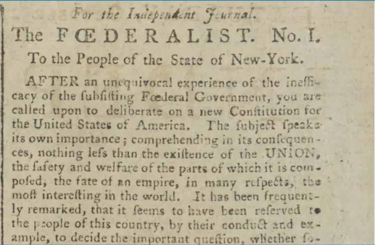 An almost 250-year-old portion from a newspaper column, entitled 'The FEDERALIST. No I.'