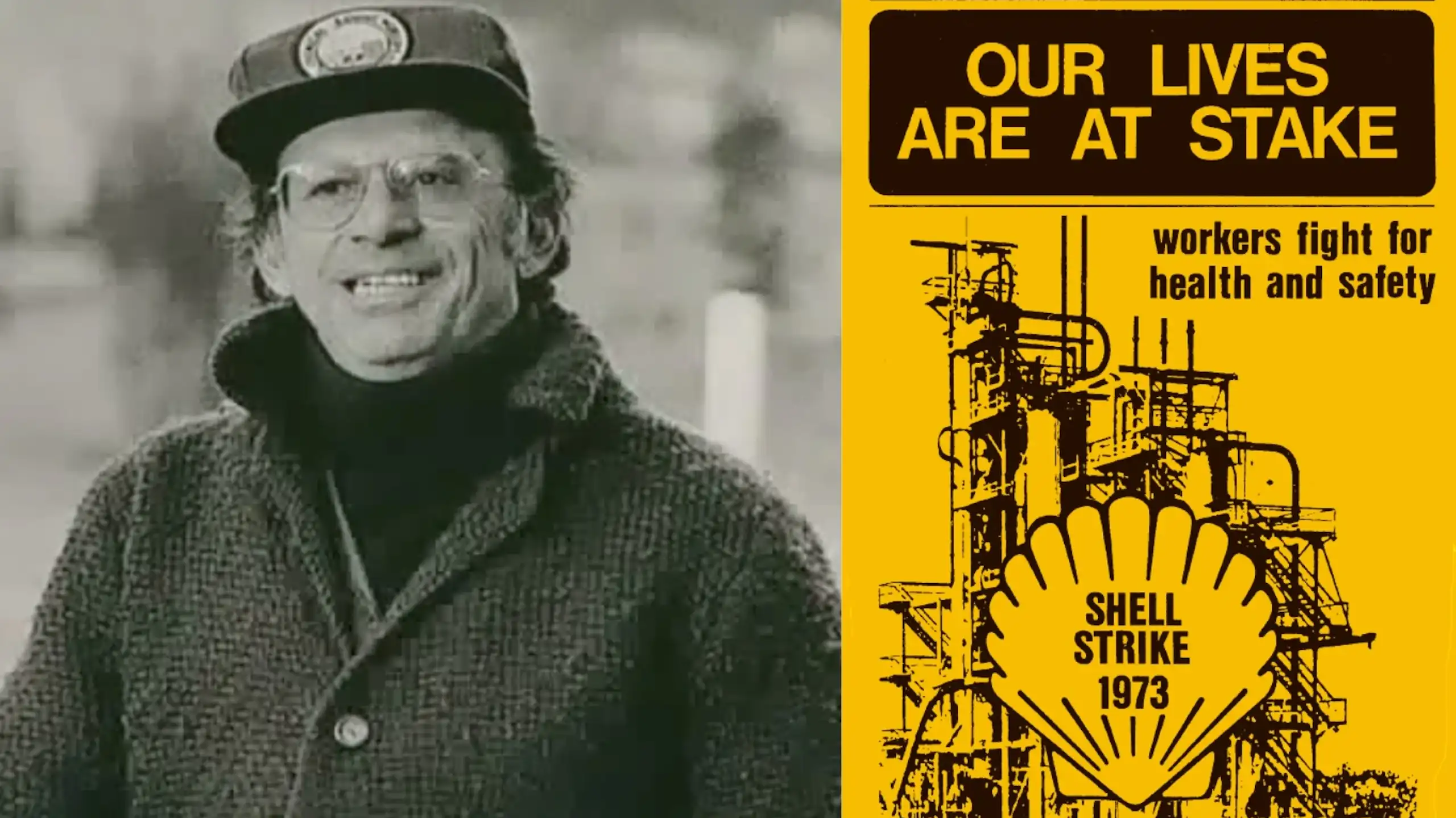 Portrait de Tony Mazzocchi et affiche où on peut lire : « Nos vies sont en jeu. Les travailleurs luttent pour la santé et la sécurité. Grève à l’usine Shell, 1973. »