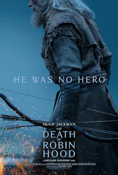 film poster - The Death of Robin Hood - features tagline, 'He Was No Hero'
