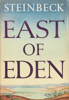 Information to the classics: John Steinbeck’s East of Eden has all the time been debatable Information to the classics: John Steinbeck’s East of Eden has all the time been debatable