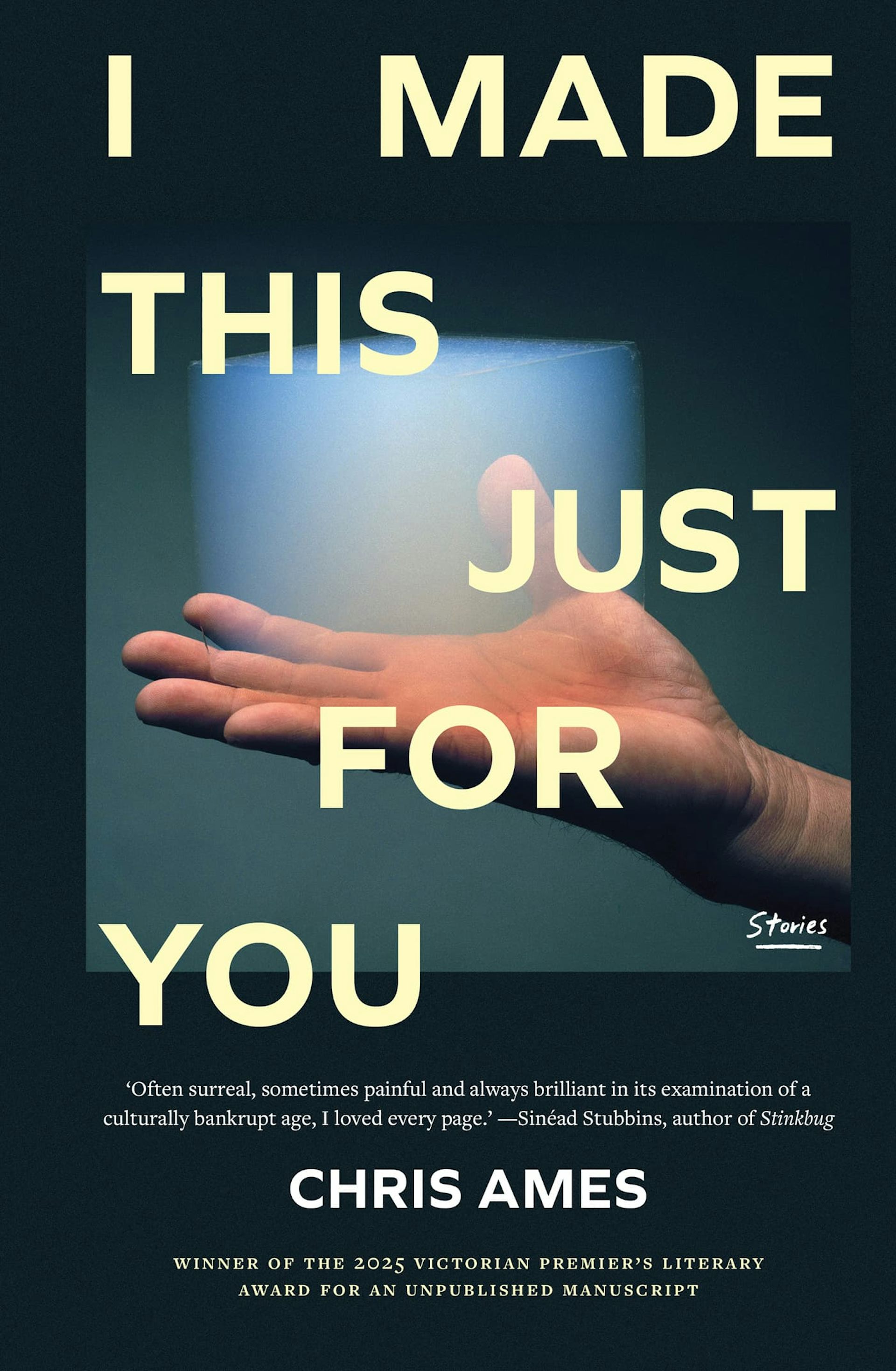 I Made This Just For You by Chris Ames, Hardie Grant