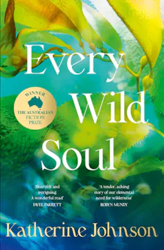 Every Wild Soul by Katherine Johnson, HarperCollins