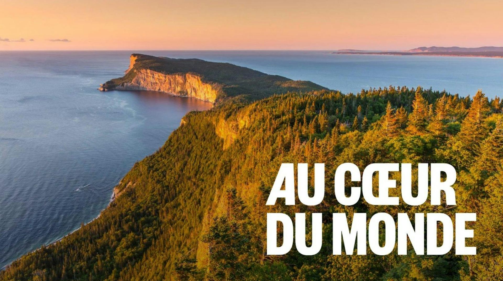 Au coeur du monde