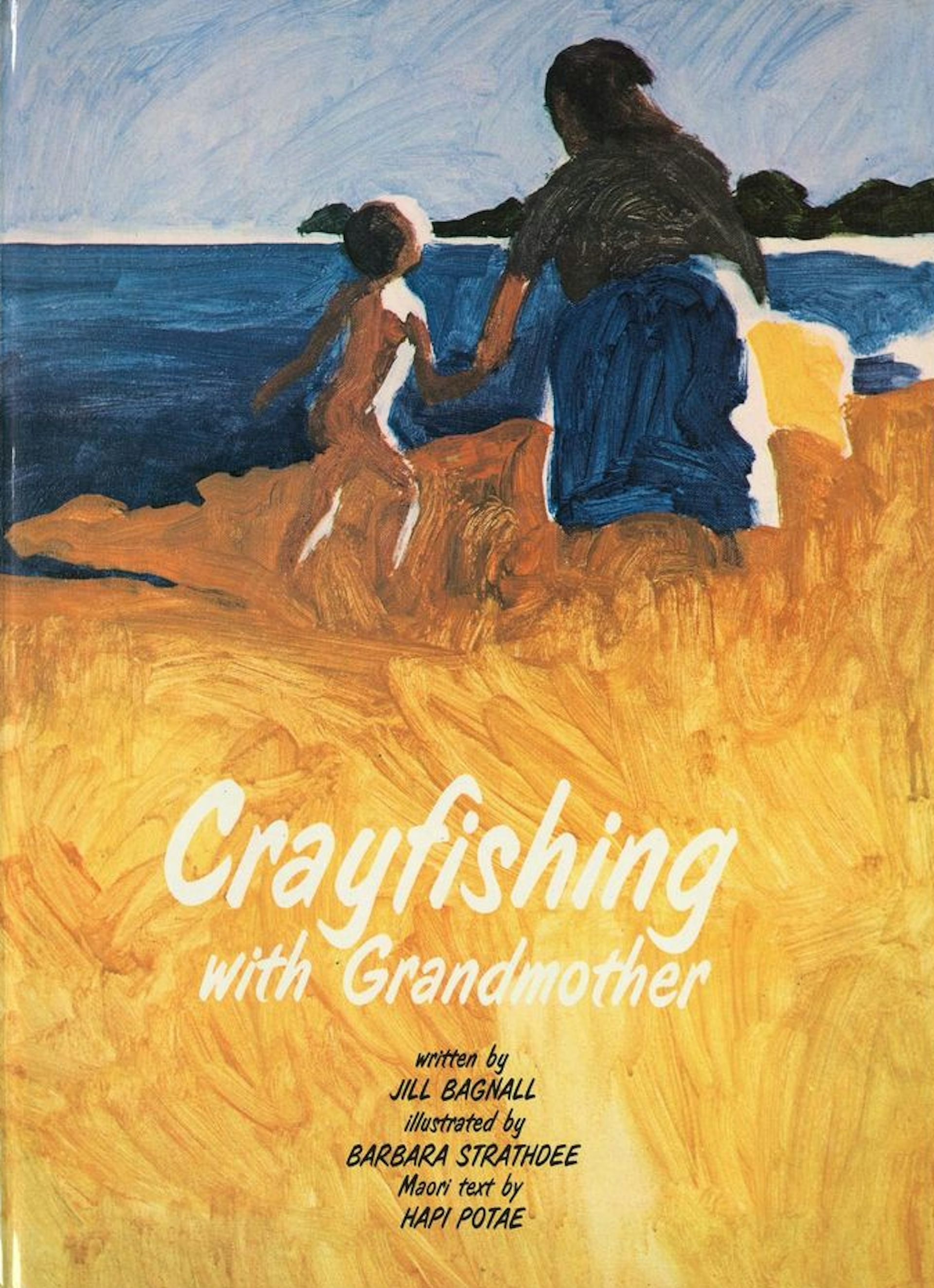 The cover of Crayfishing with Grandmother, by Jill Bagnall, illustrated by Barbara Strathdee and translated by Hapi Potae.