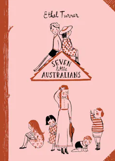 book cover: Seven Little Australians - pink, with children of various ages, looking unruly.