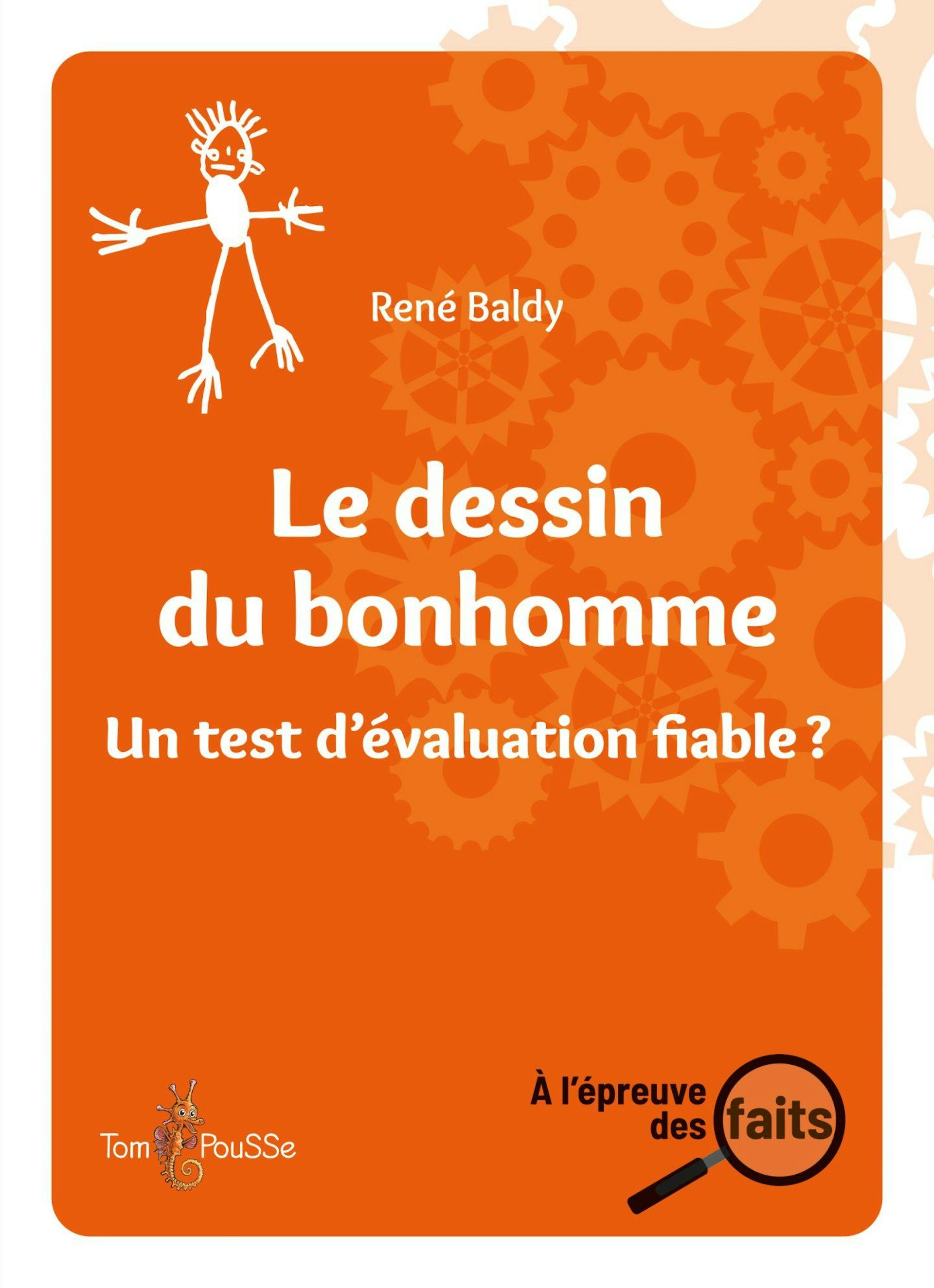 René Baldy,*Le Dessin du bonhomme*, éditions Tom Pousse, 2026.