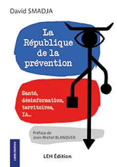 Couverture de l’ouvrage de D. Smadja, La République de la prévention