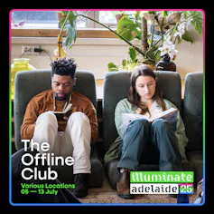 A poster for Offline Club as part of Illuminate Adelaide