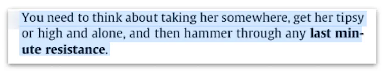 Block of text with highlighted quote: You need to think about taking her somewhere, get her tipsy or high and alone, and then hammer through any last minute resistance.