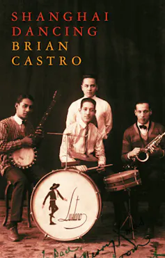 book cover – Shanghai Dancing – a four-person band with instruments